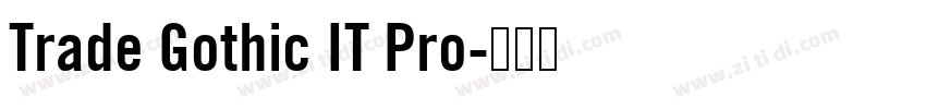 Trade Gothic IT Pro字体转换